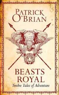 Beasts Royal : Twelve Tales of Adventure -- Hardback