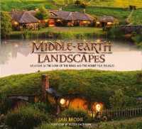 Middle-earth Landscapes : Locations in the Lord of the Rings and the Hobbit Film Trilogies
