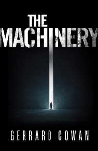 The Machinery (The Machinery Trilogy)