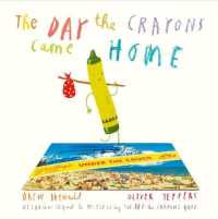 ドリュー・デイウォルト文／オリヴァー・ジェファーズ絵『かえってきたクレヨン』（原書）<br>The Day the Crayons Came Home