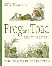 Frog and Toad : The Complete Collection (Frog and Toad)