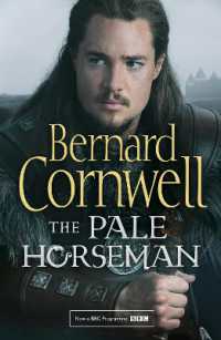 The Pale Horseman (The Last Kingdom Series) （TV tie-in）