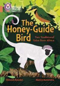 The Honey-Guide Bird: Two Traditional Tales from Africa : Band 12/Copper (Collins Big Cat)