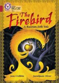 The Firebird: a Russian Folk Tale : Band 14/Ruby (Collins Big Cat)
