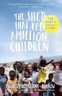 The Shed That Fed a Million Children : The Mary's Meals Story