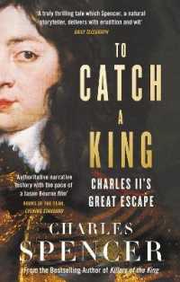 To Catch a King : Charles II's Great Escape