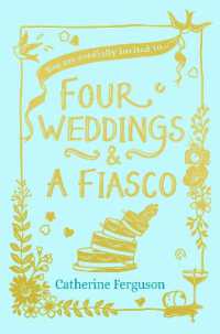 Four Weddings and a Fiasco