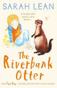The Riverbank Otter (Tiger Days)
