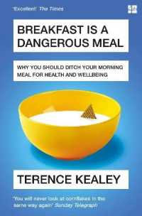Breakfast is a Dangerous Meal : Why You Should Ditch Your Morning Meal for Health and Wellbeing