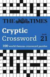 The Times Cryptic Crossword Book 21 : 100 World-Famous Crossword Puzzles (The Times Crosswords)