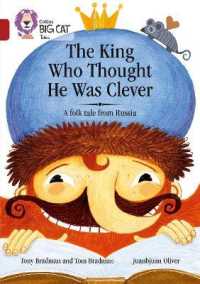 The King Who Thought He Was Clever: a Folk Tale from Russia : Band 14/Ruby (Collins Big Cat)