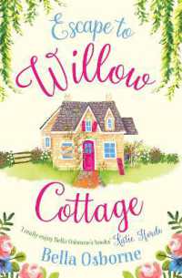 Escape to Willow Cottage (Willow Cottage Series)