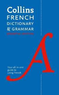 French Essential Dictionary and Grammar : Two Books in One (Collins Essential)