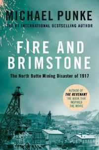 Fire and Brimstone : The North Butte Mining Disaster of 1917