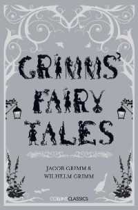 Grimms' Fairy Tales (Collins Classics)