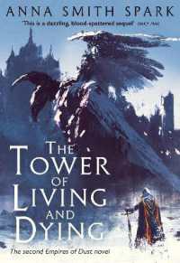 The Tower of Living and Dying (Empires of Dust)