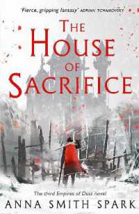The House of Sacrifice (Empires of Dust)