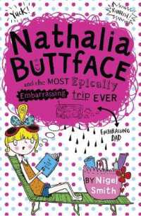 Nathalia Buttface and the Most Epically Embarrassing Trip Ever (Nathalia Buttface)