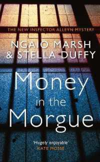 Money in the Morgue : The New Inspector Alleyn Mystery