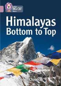 Himalayas Bottom to Top : Band 18/Pearl (Collins Big Cat)