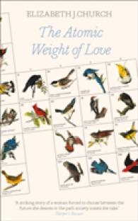 Atomic Weight of Love -- Paperback