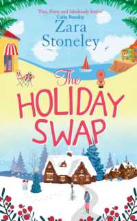 The Holiday Swap (The Zara Stoneley Romantic Comedy Collection)