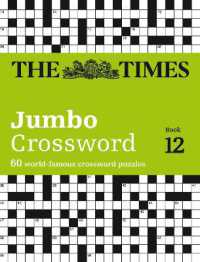 The Times 2 Jumbo Crossword Book 12 : 60 Large General-Knowledge Crossword Puzzles (The Times Crosswords)