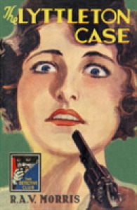Lyttleton Case (Detective Club Crime Classics) -- Hardback