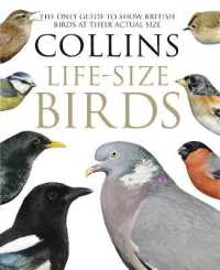 Collins Life-Size Birds : The Only Guide to Show British Birds at Their Actual Size