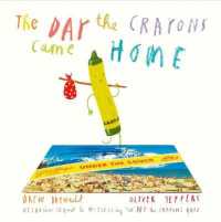 The Day the Crayons Came Home （Board Book）