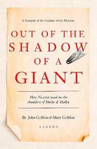 Out of the Shadow of a Giant : How Newton Stood on the Shoulders of Hooke and Halley
