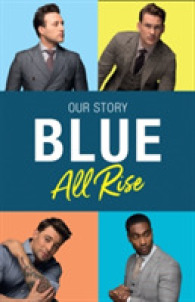 Blue : All Rise Our Story