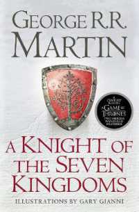 ジョ－ジ・Ｒ・Ｒ・マ－ティン『七王国の騎士』（原書）<br>A Knight of the Seven Kingdoms