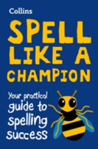 Spell Like a Champion : Your Practical Guide to Spelling Success -- Paperback / softback