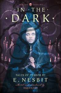 In the Dark : Tales of Terror by E. Nesbit (Collins Chillers) （Revised）
