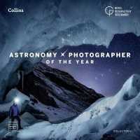 Astronomy Photographer of the Year: Collection 6