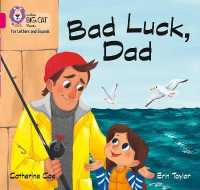 Bad Luck, Dad : Band 01b/Pink B (Collins Big Cat Phonics for Letters and Sounds)