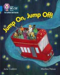 Jump On, Jump Off! : Band 04/Blue (Collins Big Cat Phonics for Letters and Sounds)