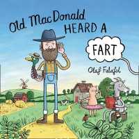Old Macdonald Heard a Fart -- Paperback
