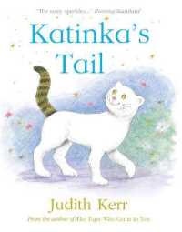 ジュディス・カー作『ふしぎなしっぽのねこ　カティンカ』（原書）<br>Katinka's Tail