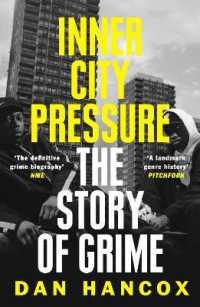 Inner City Pressure : The Story of Grime