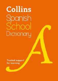 Spanish School Dictionary : Trusted Support for Learning (Collins School Dictionaries) （4TH）