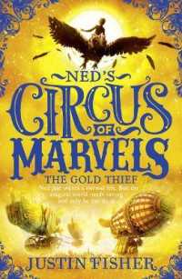 The Gold Thief (Ned's Circus of Marvels)