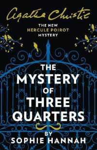 The Mystery of Three Quarters : The New Hercule Poirot Mystery