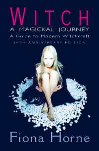 Witch: a Magickal Journey : A Guide to Modern Witchcraft （20th Anniversary）