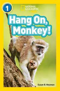 Hang On, Monkey! : Level 1 (National Geographic Readers)