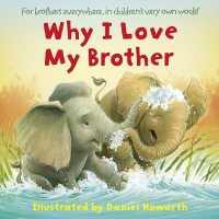 Why I Love My Brother （Board Book）
