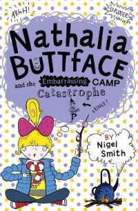 Nathalia Buttface and the Embarrassing Camp Catastrophe (Nathalia Buttface)