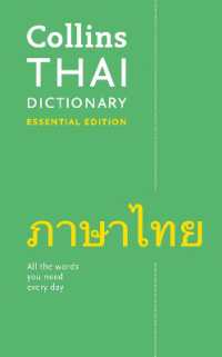 Thai Essential Dictionary : All the Words You Need, Every Day (Collins Essential)