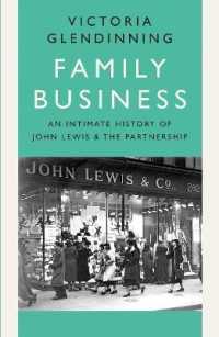 Family Business : An Intimate History of John Lewis and the Partnership